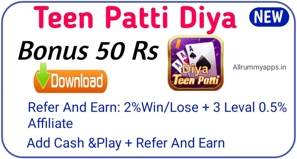 Teen Patti Diya Apk Download – ₹ 50 Bonus