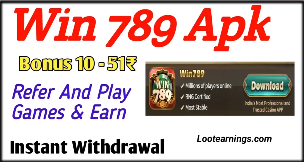 Win 789 Apk Get Free Bonus 50 Rs Earn Daily 1000 | Win 789 Rummy App