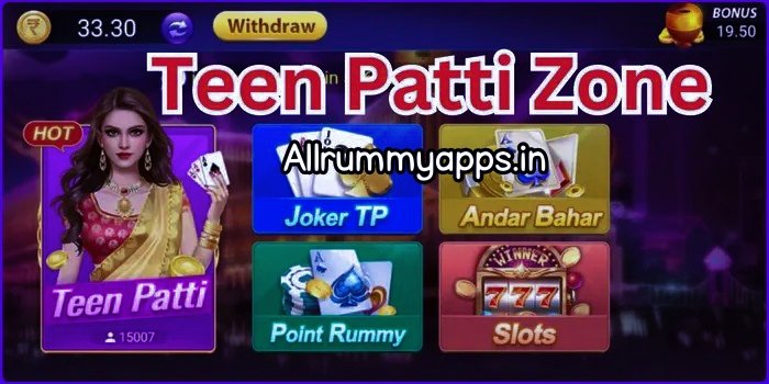 Teen Patti Zone App Games