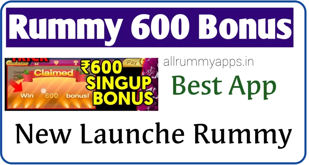 Rummy 600 Bonus